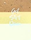 Get Sh*t Done: Dotted Bullet/Dot Grid Notebook - Sand and Seashells, 7.44 x 9.69 Cover Image