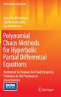 Polynomial Chaos Methods for Hyperbolic Partial Differential Equations: Numerical Techniques for Fluid Dynamics Problems in the Presence of Uncertaint (Mathematical Engineering) Cover Image