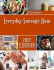 Everyday Sausage Ham: The fundamentals of Casseroles Cover Image