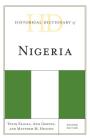 Historical Dictionary of Nigeria (Historical Dictionaries of Africa) By Toyin Falola, Ann Genova, Matthew M. Heaton Cover Image