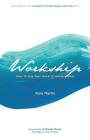 Workship: How To Use Your Work To Worship God Cover Image