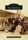 Silverdale (Images of America (Arcadia Publishing)) By Kitsap County Historical Society Cover Image