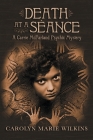 Death at a Seance: A Carry McFarland Psychic Mystery Cover Image