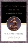 Tibet's Great Yogī Milarepa: A Biography from the Tibetan Being the Jetsün-Kabbum or Biographical History of Jetsün-Milarepa, According to the La By W. Y. Evans-Wentz (Editor), Donald S. Lopez (Foreword by) Cover Image