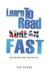 Learn To Read Korean Fast: Grammar, Short Stories, Conversations and Signs and Scenarios to speed up Korean Learning Cover Image