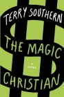 The Magic Christian By Terry Southern Cover Image
