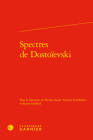 Spectres de Dostoievski By Nicolas Aude (Editor), Karen Haddad (Editor), Victoire Feuillebois (Editor) Cover Image