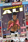 Muhammad Ali: The Greatest of All Time! (Show Me History!) By James Buckley, Jr., Andy Duggan (Illustrator) Cover Image