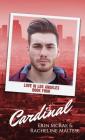 Cardinal: Love in Los Angeles Book 4 By Erin McRae, Racheline Maltese Cover Image