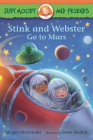 Judy Moody and Friends: Stink and Webster Go to Mars By Megan McDonald, Erwin Madrid (Illustrator) Cover Image