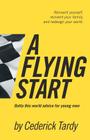 A Flying Start: Outta This World Advice for Young Men Cover Image