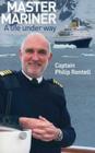 Master Mariner: A Life Under Way By Philip Rentell Cover Image