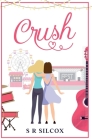Crush By S. R. Silcox Cover Image