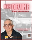 Ken Devine: A Man and His Camera Cover Image