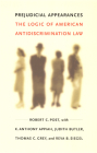 Prejudicial Appearances: The Logic of American Antidiscrimination Law Cover Image