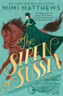 The Siren of Sussex (Belles of London #1) By Mimi Matthews Cover Image