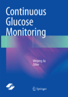 Continuous Glucose Monitoring By Weiping Jia (Editor) Cover Image