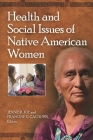 Health and Social Issues of Native American Women Cover Image