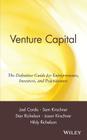 Venture Capital: The Definitive Guide for Entrepreneurs, Investors, and Practitioners Cover Image