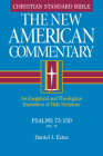 Psalms 73-150: An Exegetical and Theological Exposition of Holy Scripture (The New American Commentary #13) By Dr. Daniel J. Estes, Ph.D. Cover Image