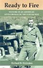 Ready to Fire: Memoir of an American Artilleryman in the Korean War Cover Image