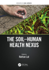 The Soil-Human Health-Nexus (Advances in Soil Science) Cover Image