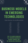Business Models in Emerging Technologies: Data Science, AI, and Blockchain Cover Image