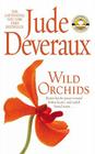 Wild Orchids: A Novel By Jude Deveraux Cover Image