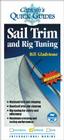 Sail Trim and Rig Tuning: A Captain's Quick Guide (Captain's Quick Guides) By Bill Gladstone Cover Image