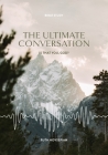 The Ultimate Conversation: Is that you, GOD? Cover Image