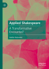 Applied Shakespeare: A Transformative Encounter? By Adelle Hulsmeier Cover Image