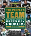 The People's Team: An Illustrated History of the Green Bay Packers Cover Image