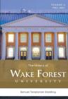 The History of Wake Forest University: Volume 6 Cover Image