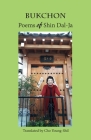 Bukchon: Poems of Shin Dal-Ja By Dal-Ja Shin, Young-Shil Cho (Translator) Cover Image