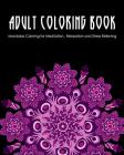 Adult Coloring Book: Mandalas Coloring for Meditation, Relaxation and Stress Relieving 50 mandalas to color Cover Image