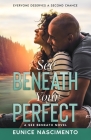 See Beneath Your Perfect: A Sweet Single Dad Friends To Lovers Romance (See Beneath Book 2) Cover Image