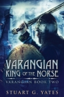 King Of The Norse By Stuart G. Yates Cover Image