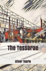 The Tesserae By Oliver Tearle Cover Image