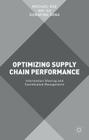 Optimizing Supply Chain Performance: Information Sharing and Coordinated Management By Michael Roe, Wei Xu, Dongping Song Cover Image