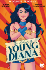 Wonder Woman: The Adventures of Young Diana By Jordie Bellaire, Paulina Gaunucheau (Illustrator) Cover Image