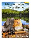 Fliegenbinden & Fliegenfischen auf Bachforelle Cover Image