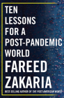 Ten Lessons for a Post-Pandemic World By Fareed Zakaria Cover Image