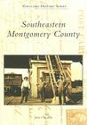 Southeastern Montgomery County (Postcard History) Cover Image