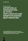 Artefizielle Insemination, In-Vitro-Fertilisation Und Embryotransfer Beim Menschen By Helmut Kyank Cover Image
