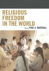 Religious Freedom in the World By Paul a. Marshall (Editor) Cover Image