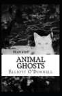Animal Ghosts Illustrated Cover Image