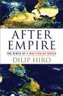 After Empire: The Birth of a Multipolar World Cover Image