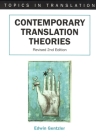 Contemporary Translation Theories: Revised (Topics in Translation #21) By Edwin Gentzler Cover Image
