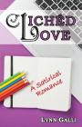 Clichéd Love: A Satirical Romance Cover Image