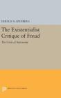 The Existentialist Critique of Freud: The Crisis of Autonomy (Princeton Legacy Library #1490) Cover Image
